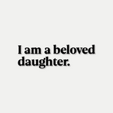 Beloved Daughter Decal