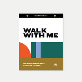 Walk With Me