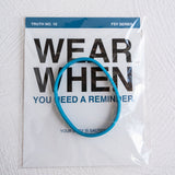 WearWhen: You Need a Reminder (Truth 10)