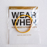 WearWhen: You Need a Reminder (Truth 11)