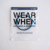 WearWhen: You Need a Reminder (Truth 7)