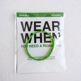 WearWhen: You Need a Reminder (Truth 9)