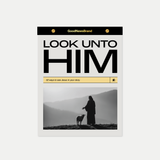 Look Unto Him PREORDER