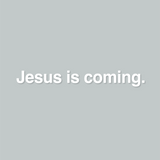 Jesus is Coming Decal