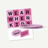 WearWhen Kids: Like Jesus
