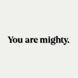 You Are Mighty Decal