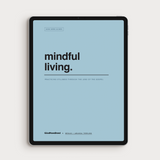 Mindful Living - DIGITAL