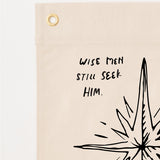 Wise Men Still Seek Him